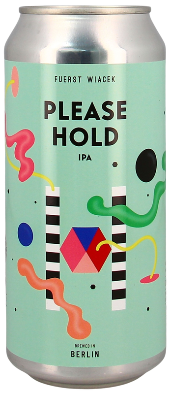 Fuerst Wiacek Please Hold IPA Dose
